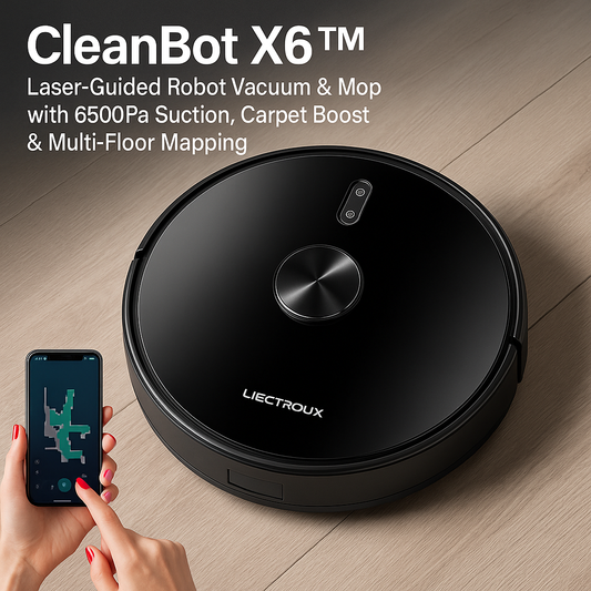 CleanBot X6™ – Laser-Guided Robot Vacuum & Mop with 6500Pa Suction, Carpet Boost & Multi-Floor Mapping