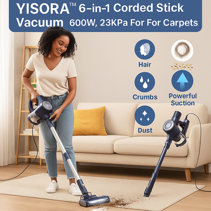 YISORA™ 6-in-1 Corded Stick Vacuum – 600W, 23KPa Suction, for Floor & Carpet