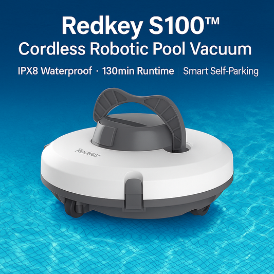 Redkey S100™ Cordless Robotic Pool Vacuum – IPX8 Waterproof, 130min Runtime & Smart Self-Parking